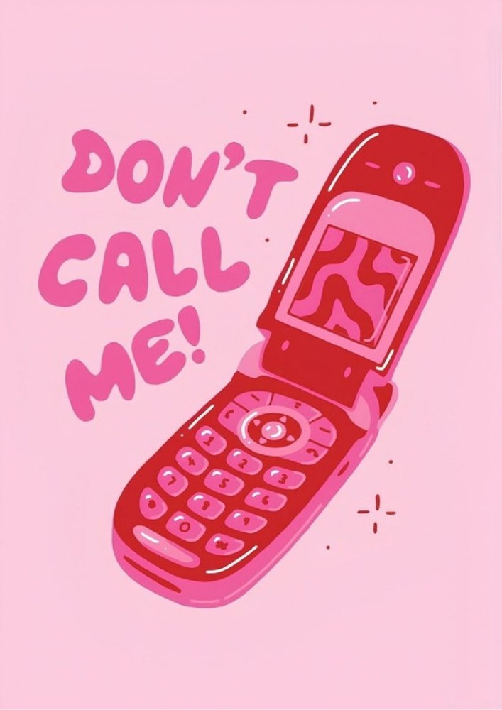 Don't Call Me