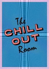The Chill Out Room