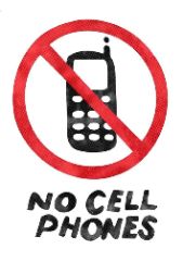 No Cell Phones